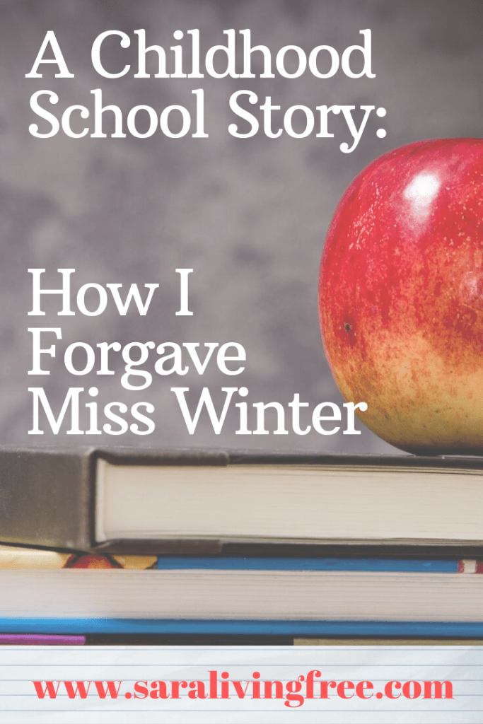A Childhood School Story: How I Forgave Miss Winter